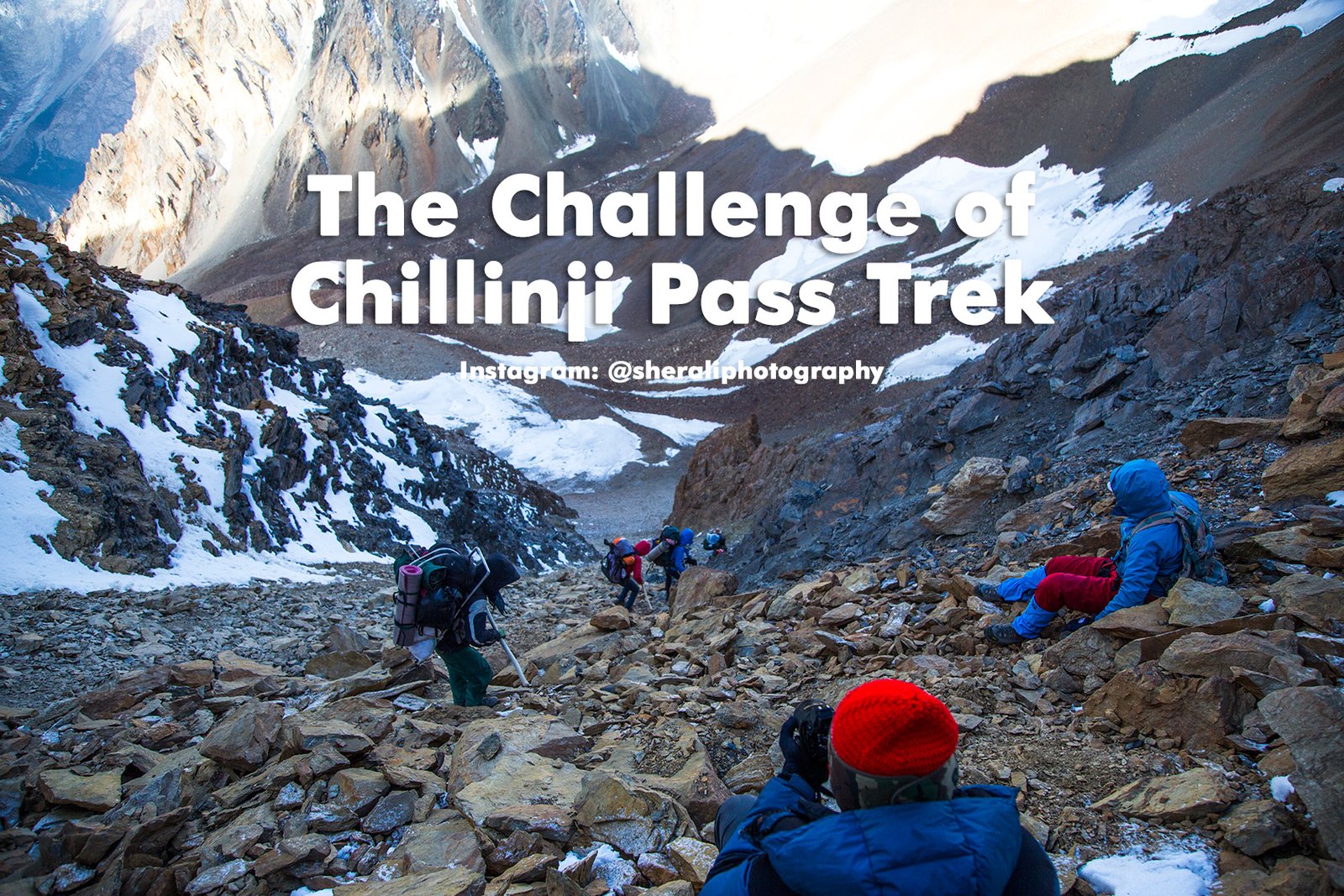The Challenge of Chillinji Pass