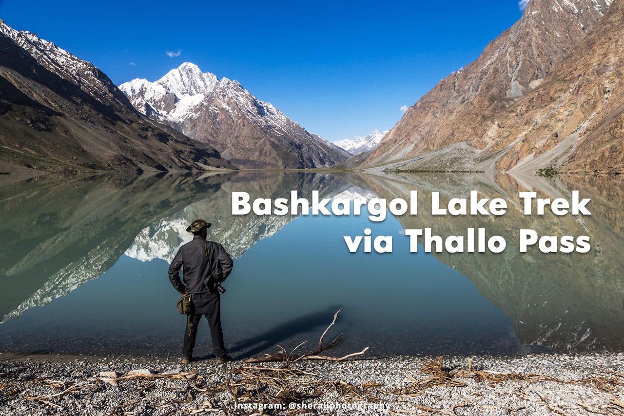 Bashkargol Lake Trek via Thallo Pass