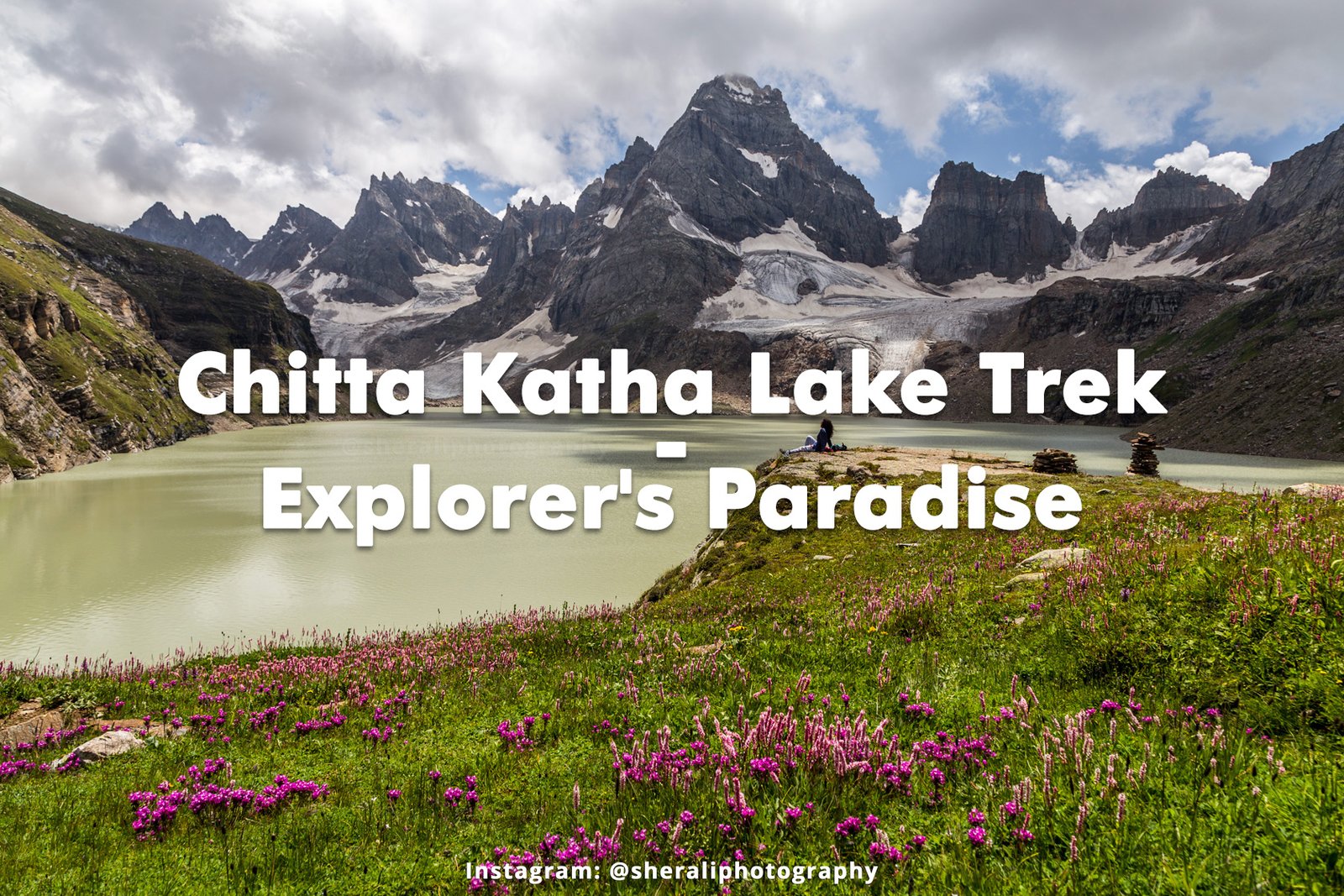 Chitta Katha Lake Trek - Explorer's Paradise