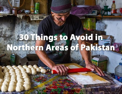 30 Things to Avoid in Northern Areas of Pakistan